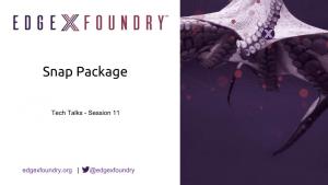 Edgex Foundry Snap Package.Pdf