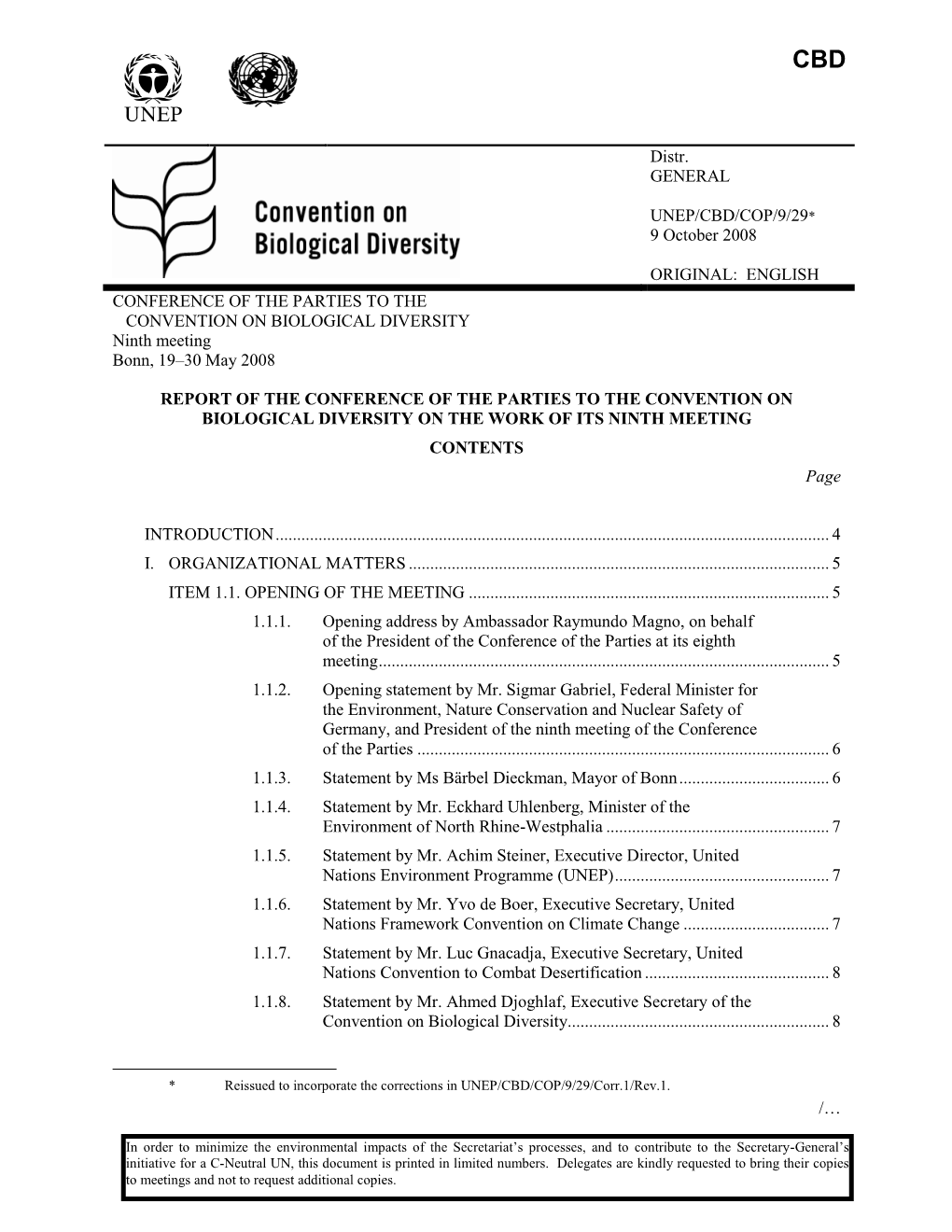 Distr. GENERAL UNEP/CBD/COP/9/29* 9 October 2008 ORIGINAL