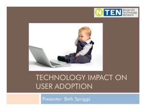 Tech Impact on User Adoption Bspriggs 201510