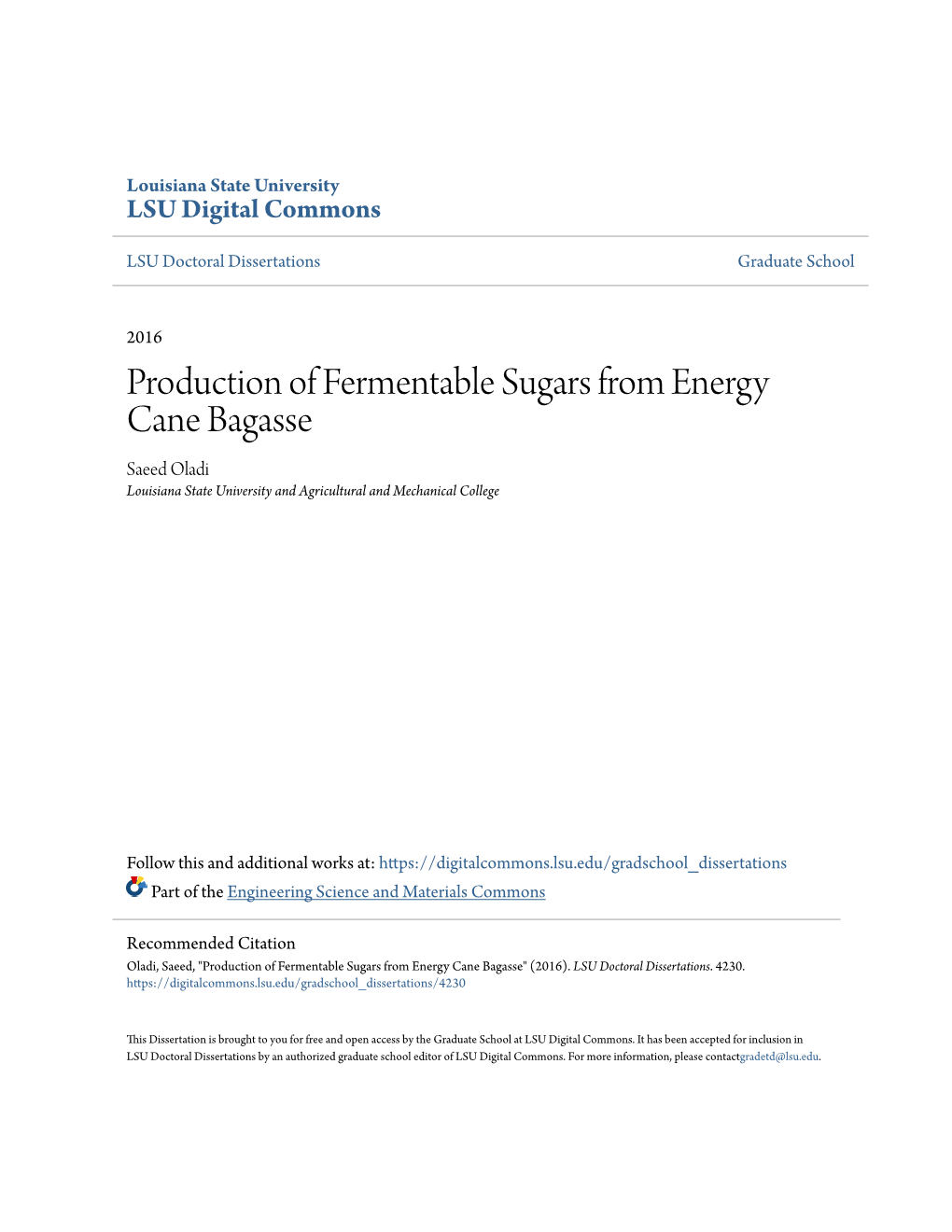 Production of Fermentable Sugars from Energy Cane Bagasse Saeed Oladi Louisiana State University and Agricultural and Mechanical College