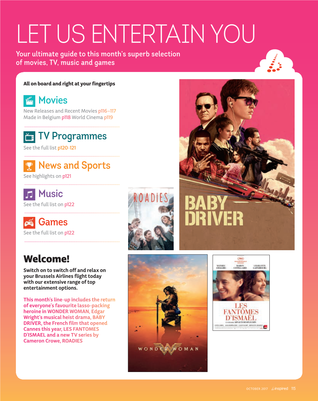 LET US ENTERTAIN YOU Your Ultimate Guide to This Month’S Superb Selection of Movies, TV, Music and Games