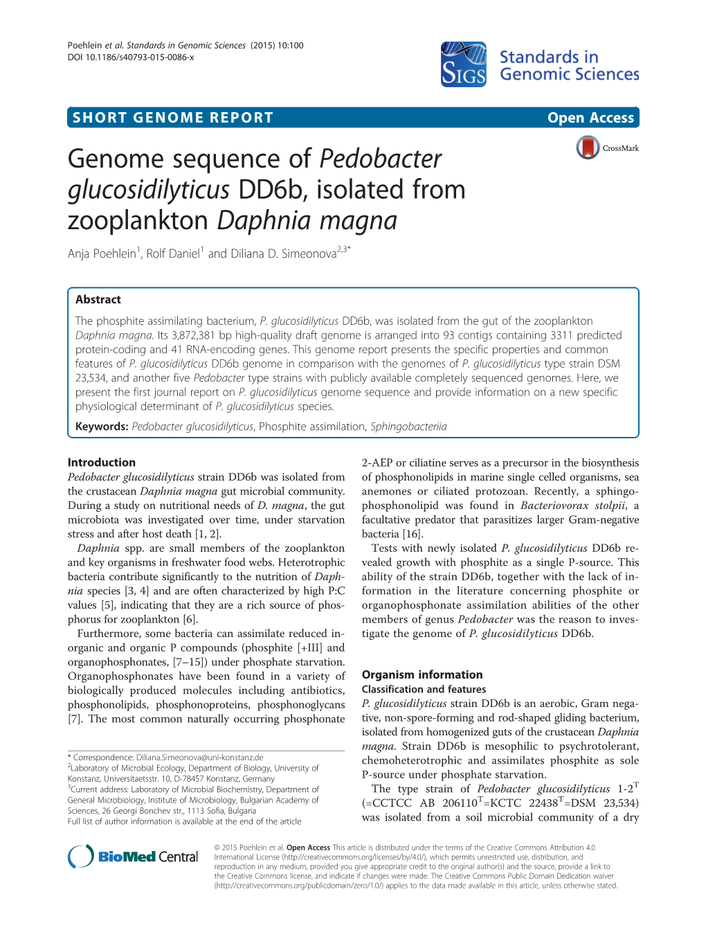 Genome Sequence of Pedobacter Glucosidilyticus Dd6b, Isolated from Zooplankton Daphnia Magna Anja Poehlein1, Rolf Daniel1 and Diliana D