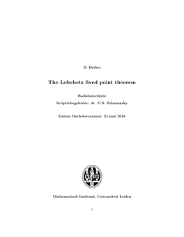 The Lefschetz Fixed Point Theorem