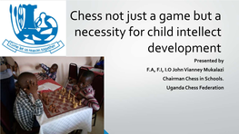 Chess in Uganda As an Education Tool