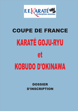 KARATÉ GOJU-RYU Et KOBUDO D'okinawa