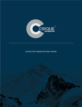 Richlite Fabrication Guide Cirque Distribution