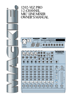 1202-Vlz Pro 12-Channel Mic/Line Mixer Owner's Manual