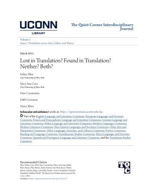 Lost in Translation? Found in Translation? Neither? Both? Esther Allen City University of New York