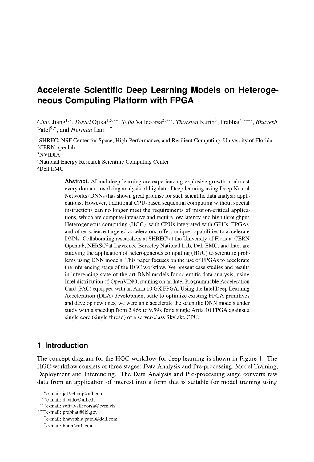 Accelerate Scientific Deep Learning Models on Heteroge- Neous Computing Platform with FPGA