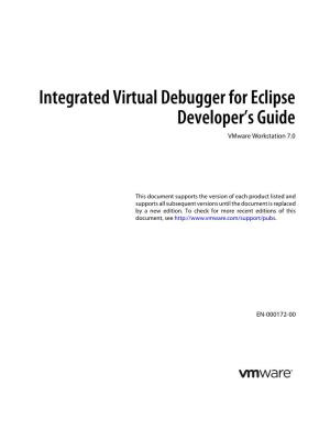 Integrated Virtual Debugger for Eclipse Developer's Guide