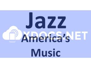 Jazz America’S Music African-American Influence
