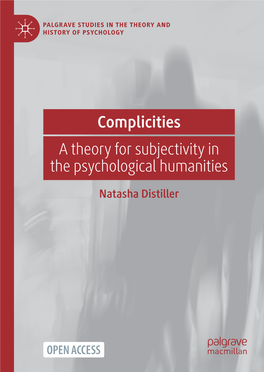A Theory for Subjectivity in the Psychological Humanities Complicities