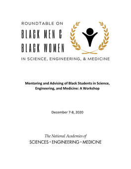 Mentoring and Advising of Black Students in Science, Engineering, and Medicine: a Workshop