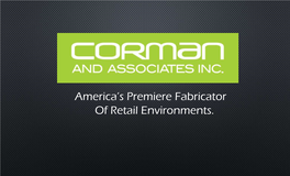 America's Premiere Fabricator of Retail Environments