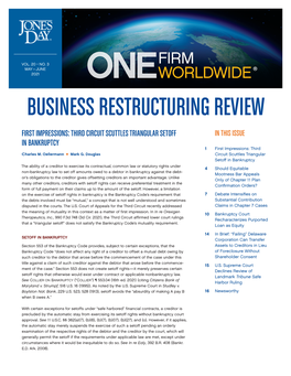 BUSINESS RESTRUCTURING REVIEW FIRST IMPRESSIONS: THIRD CIRCUIT SCUTTLES TRIANGULAR SETOFF in THIS ISSUE in BANKRUPTCY 1 First Impressions: Third Charles M