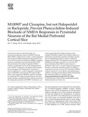 M100907 and Clozapine, but Not Haloperidol