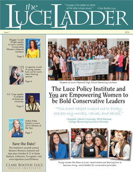 Luce Ladder Is a Publication of the Clare Boothe Luce Policy Institute, a Tax-Exempt 501(C)(3) Organization