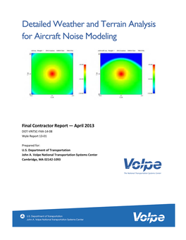 Detailed Weather and Terrain Analysis for Aircraft Noise Modeling