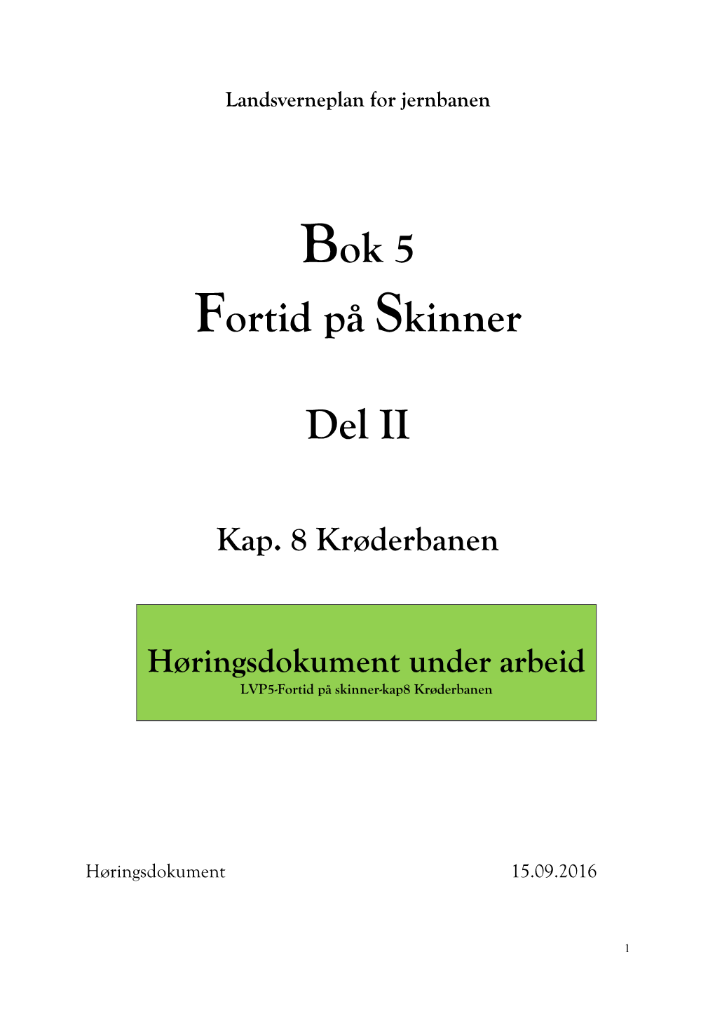 Bok 5 Fortid På Skinner Del II