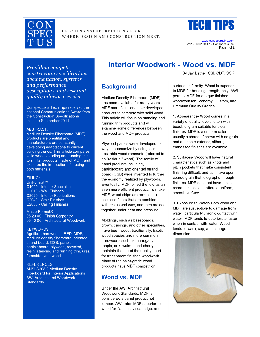 Wood Vs. MDF Construction Specifications by Jay Bethel, CSI, CDT, SCIP Documentation, Systems and Performance Background Surface Uniformity