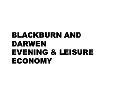 NTE Blackburn and Darwen Town Centre Presentation V5