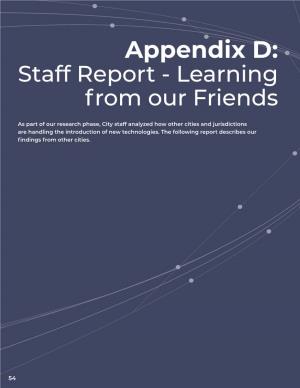 Appendix D: Staff Report - Learning from Our Friends