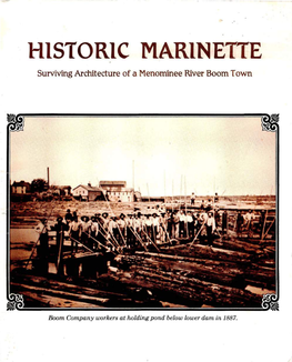 HISTORIC MARINETTE Surviving Architecture of a Menominee River Boom Town