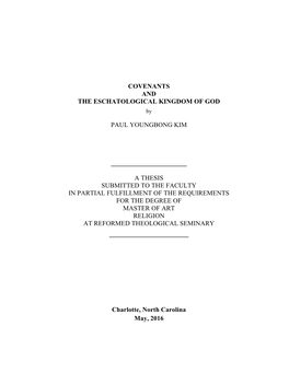 COVENANTS and the ESCHATOLOGICAL KINGDOM of GOD By
