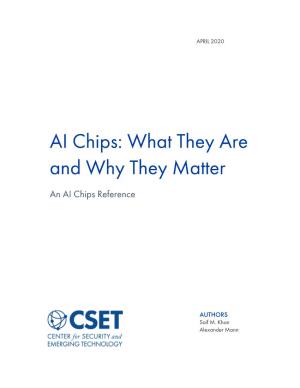 AI Chips: What They Are and Why They Matter