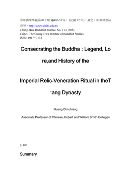 Consecrating the Buddha : Legend, Lo Re,And History of the Imperial