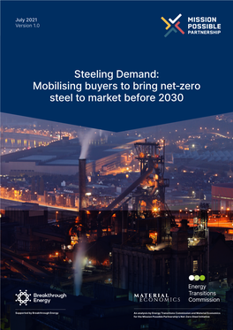 Steeling Demand: Mobilising Buyers to Bring Net-Zero Steel to Market Before 2030