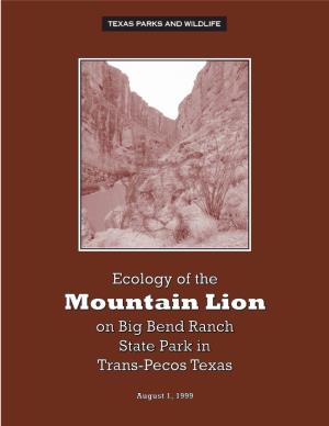 Ecology of the Mountain Lion on Big Bend State Park in Trans-Pecos