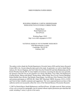 Peer Effects in Juvenile Corrections Patrick Bayer, Randi Hjalmarsson, and David Pozen NBER Working Paper No