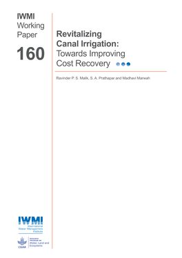 IWMI Working Paper Revitalizing Canal Irrigation: Towards Improving 160 Cost Recovery