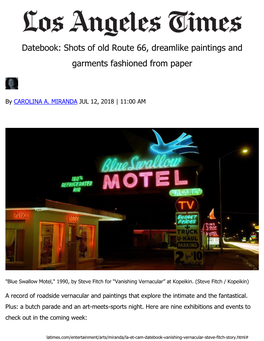 Datebook: Shots of Old Route 66, Dreamlike Paintings and Garments Fashioned from Paper