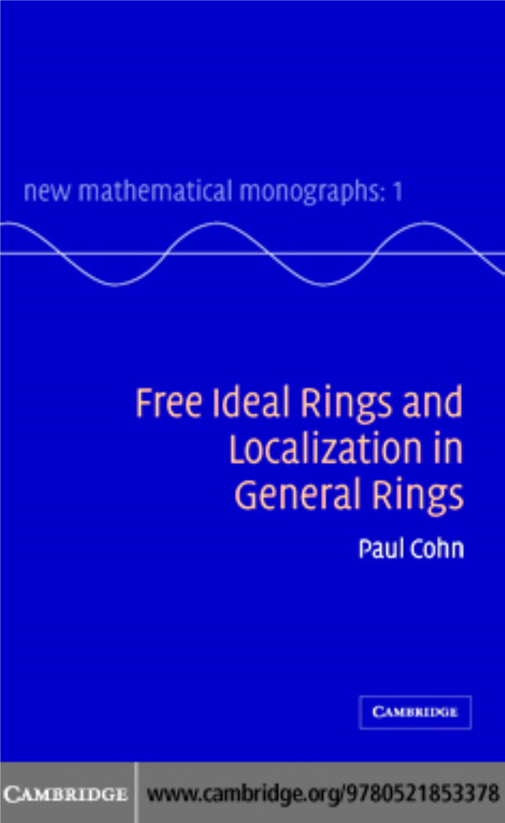 Free Ideal Rings and Localization in General Rings