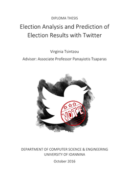 Election Analysis and Prediction of Election Results with Twitter