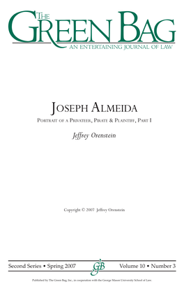 JOSEPH ALMEIDA PORTRAIT of a PRIVATEER, PIRATE & PLAINTIFF, PART I Jeffrey Orenstein