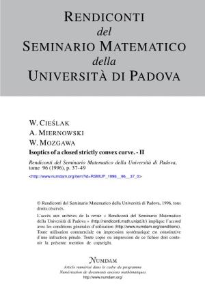 Isoptics of a Closed Strictly Convex Curve. - II Rendiconti Del Seminario Matematico Della Università Di Padova, Tome 96 (1996), P
