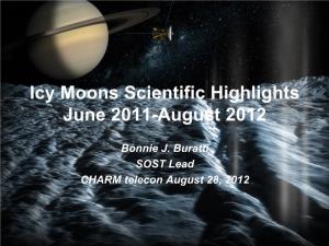 Icy Moons Highlights June 2011-August 2012