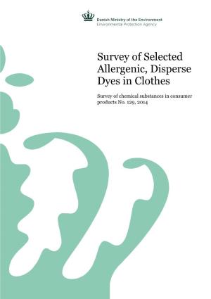 Survey of Selected Allergenic, Disperse Dyes in Clothes