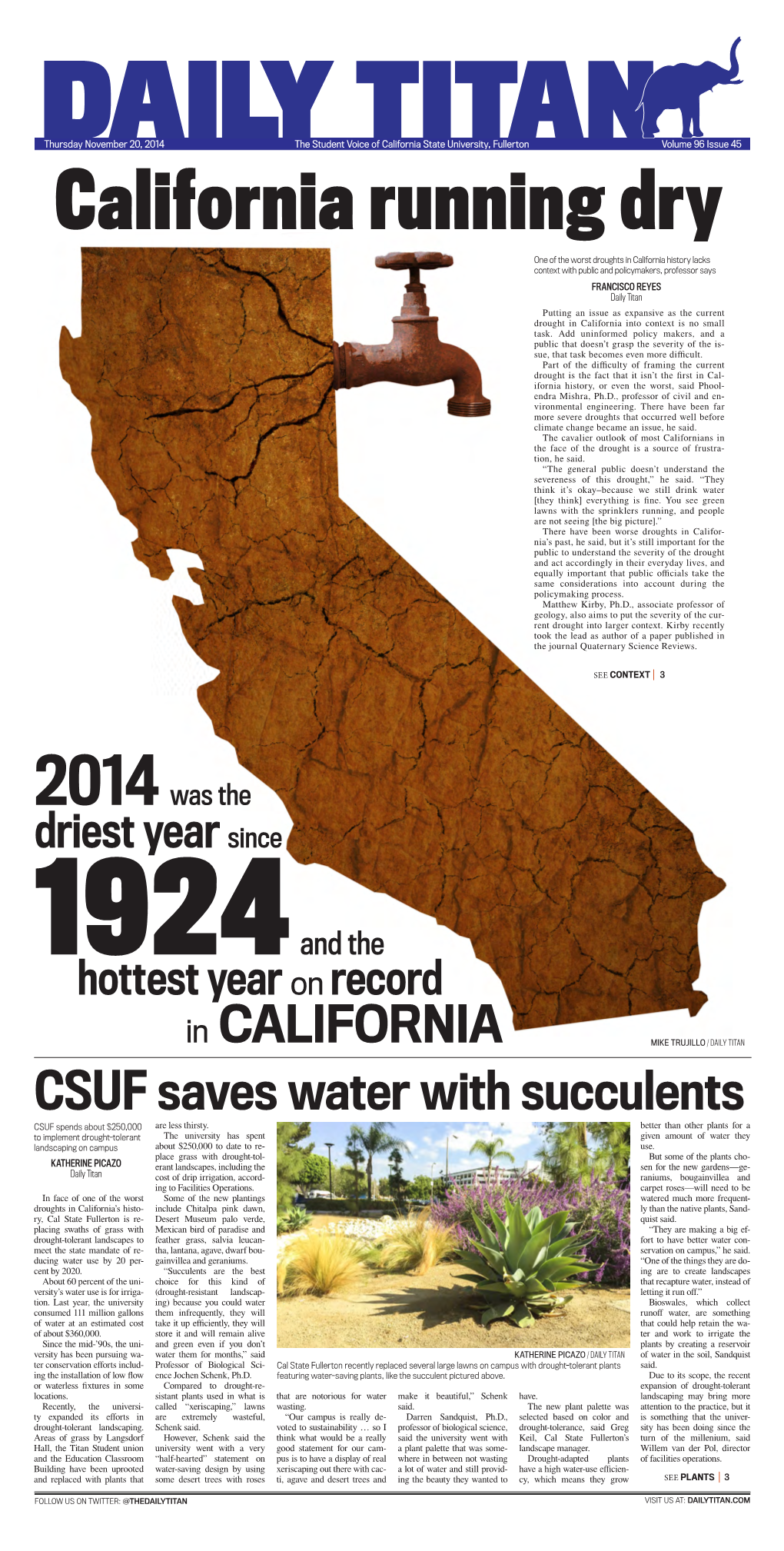 CSUF Saves Water with Succulents CSUF Spends About $250,000 Are Less Thirsty