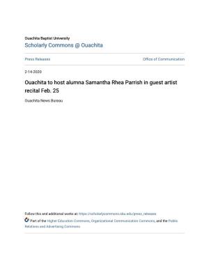 Ouachita to Host Alumna Samantha Rhea Parrish in Guest Artist Recital Feb. 25