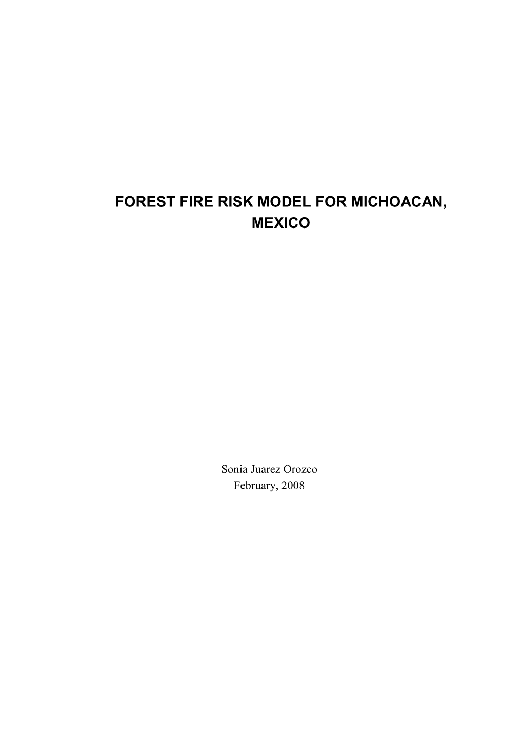 Forest Fire Risk Model for Michoacan, Mexico