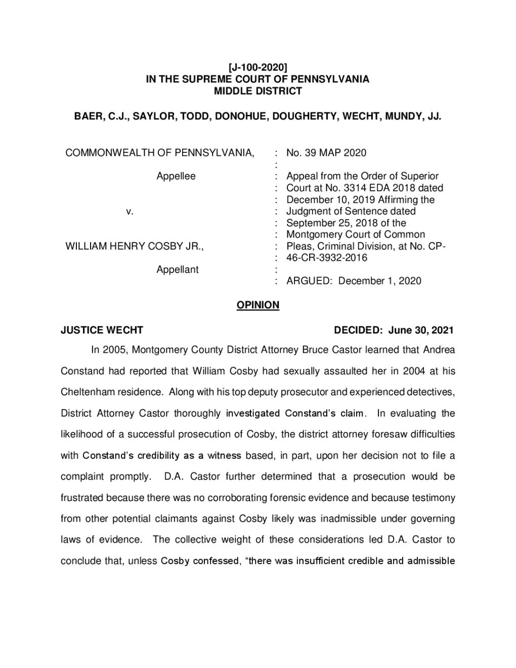 JUSTICE WECHT DECIDED: June 30, 2021 in 2005, Montgomery County District Attorney Bruce Castor Learned That Andrea