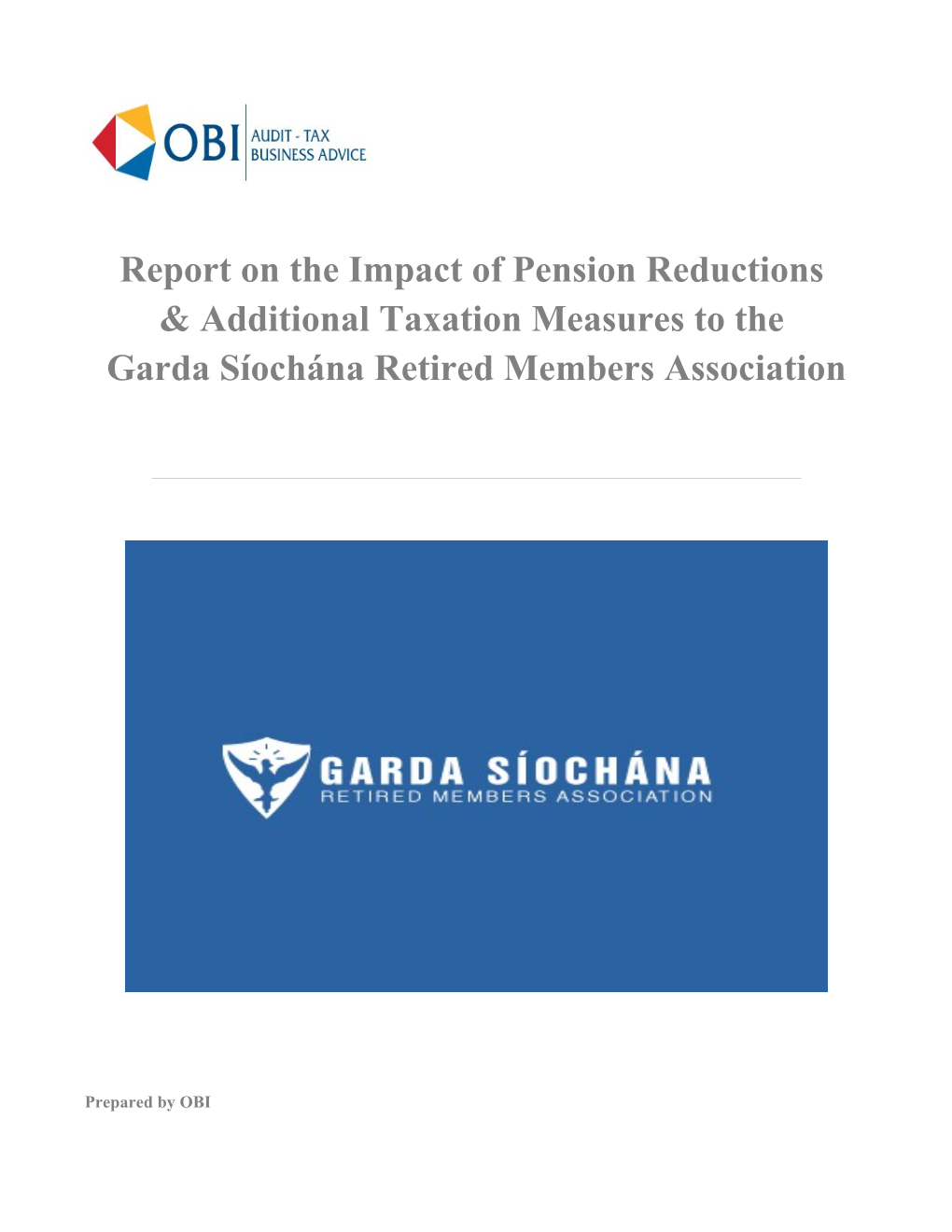 Report on the Impact of Pension Reductions & Additional Taxation Measures to the Garda