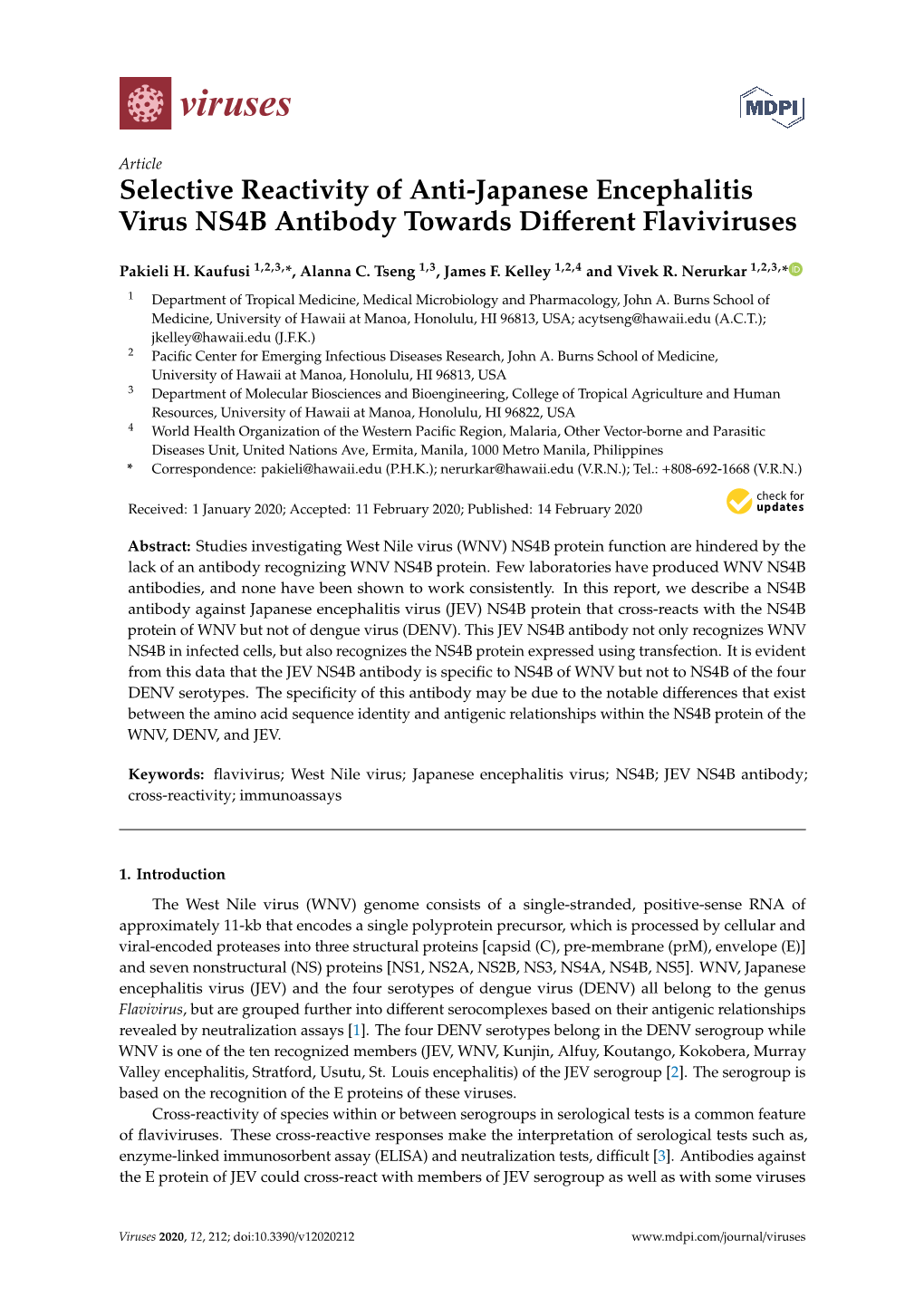 Selective Reactivity of Anti-Japanese Encephalitis Virus NS4B Antibody Towards Diﬀerent Flaviviruses