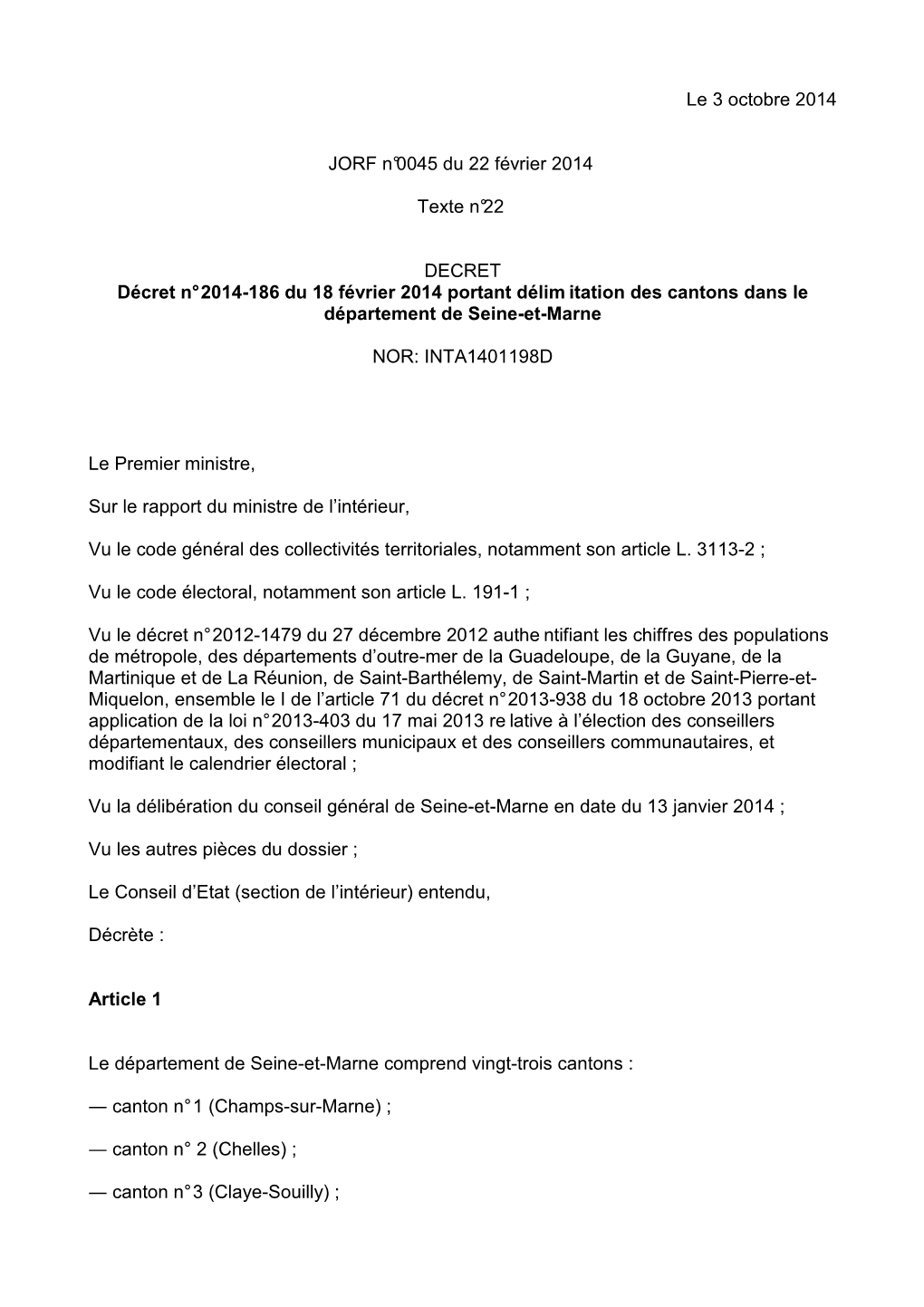 Le 3 Octobre 2014 JORF N°0045 Du 22 Février 2014 Texte N°22