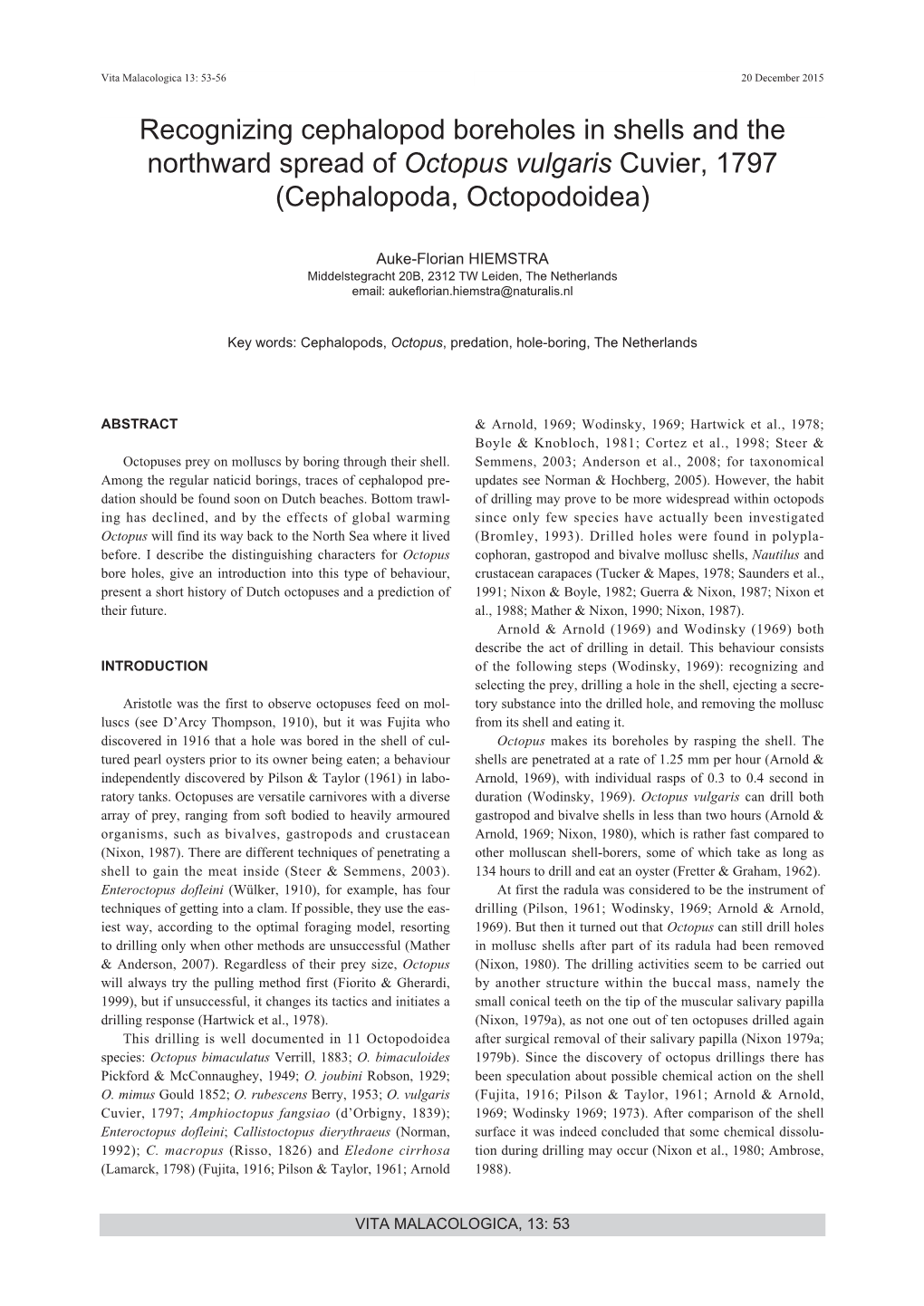 Recognizing Cephalopod Boreholes in Shells and the Northward Spread of Octopus Vulgaris Cuvier, 1797 (Cephalopoda, Octopodoidea)