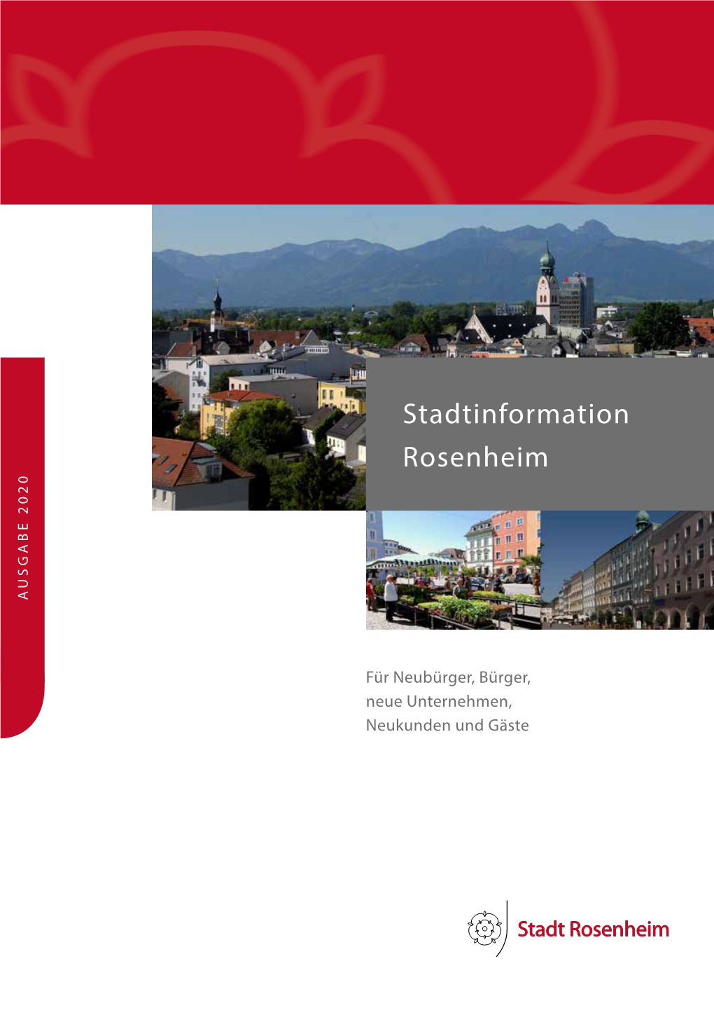 Stadtinformation Rosenheim AUSGABE 2020 AUSGABE